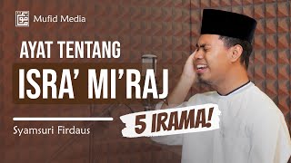 Download lagu 5 IRAMA! Tilawah Surah Al-Isra' 1-10 || Syamsuri Firdaus mp3