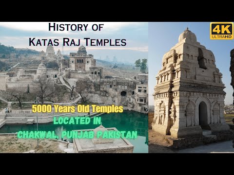 The Mysterious History of the Katas Raj Temples in Punjab