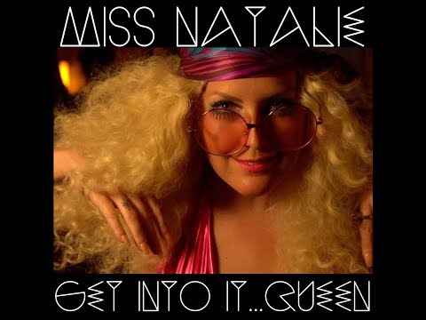 MISS NATALIE - "Get Into It...Queen" (Official Music Video)