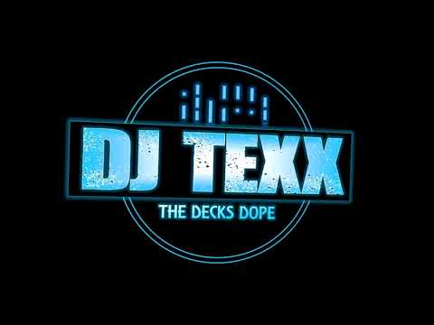 DJ TeXx The DECKS DOPE _ GENGETONE _ MIX  (Audio)