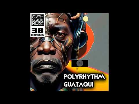 PolyRhythm _ Guataqui (Original Mix)