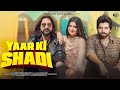 Yaar Ki Shadi Masoom Sharma New Song Nidhi Sharma Kay D New Haryanvi Song 2025