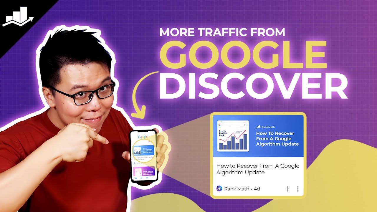 Google Discover Traffic  - How to Optimize Your Content for it