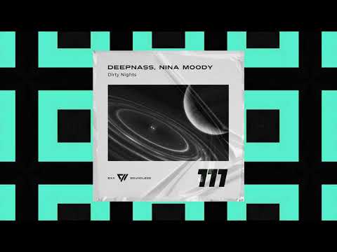 DeepNass Ft. Nina Moody - Dirty Nights ( Radio Edit)