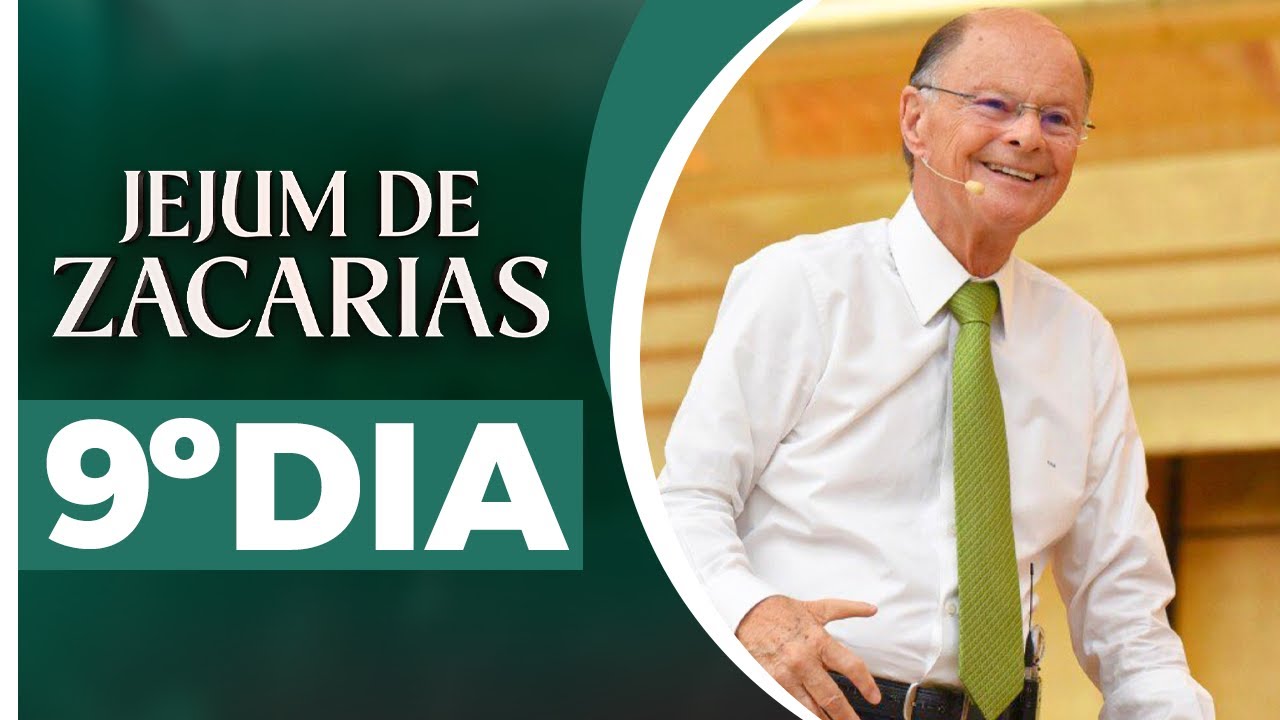 9º Dia - Jejum de Zacarias 🕊️