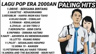 Download lagu NOSTALGIA LAGU HITS POP 2000an - DRIVE - VAGETOZ - PETERPAN- DEWA19 - HIJAU DAUN mp3