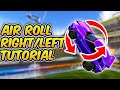 The FASTEST Way To Learn Directional Air Roll In Rocket League! Air Roll Right/Left Tutorial (TIPS)