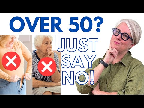 Over 50? Say GOODBYE to These 10 Things FOREVER!