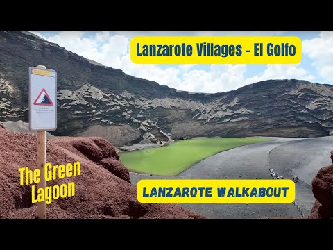 Lanzarote Villages  - El Golfo & The Green Lagoon
