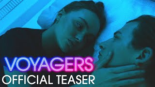 Video trailer för Voyagers (2021 Movie) Official Teaser – Tye Sheridan, Lily-Rose Depp