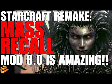 ORIGINAL STARCRAFT MAKING A COMEBACK!! MASS RECALL MOD 8.0 PUTS SC1 IN THE SC2 GAME ENGINE!!