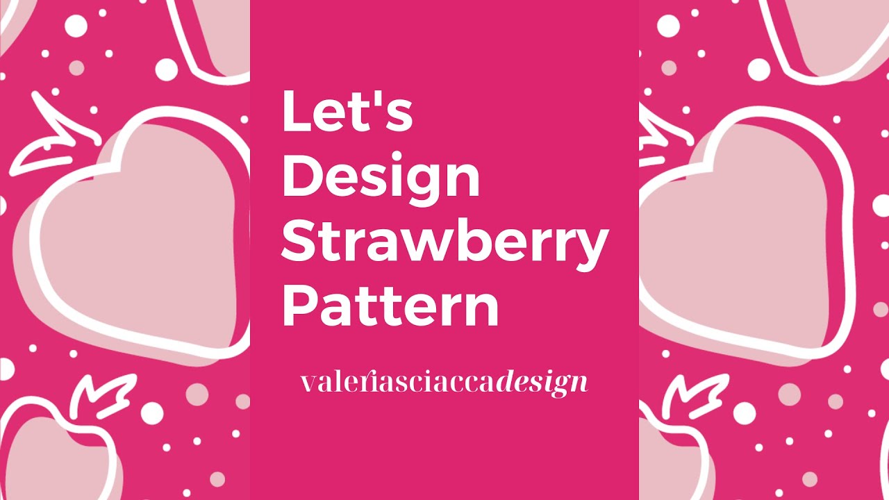 Strawberry Pattern Design | Fruit pattern | Illustrator tutorial