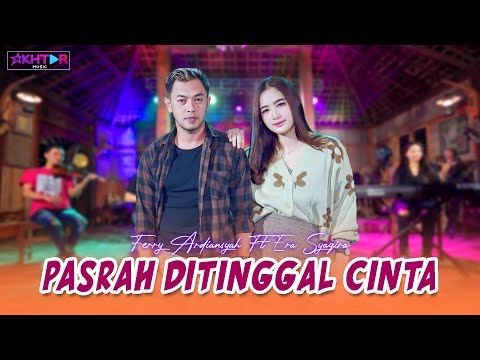PASRAH DITINGGAL CINTA - Era Syaqira feat. Fery  | Cover ARIEF