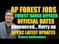 FRO Official Dates Announced | AP Forest Jobs latest news | Forest Range Officer jobs