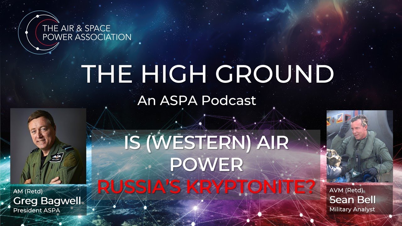 Ep25. Is (Western) Air Power Russia's Kryptonite?