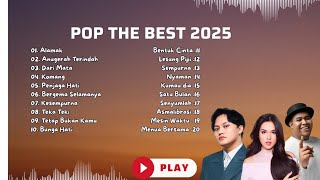 Download lagu POP THE BEST 2025 | Lagu Romantis Indonesia Paling Enak Didengar - Ruang Daun 🌿 mp3