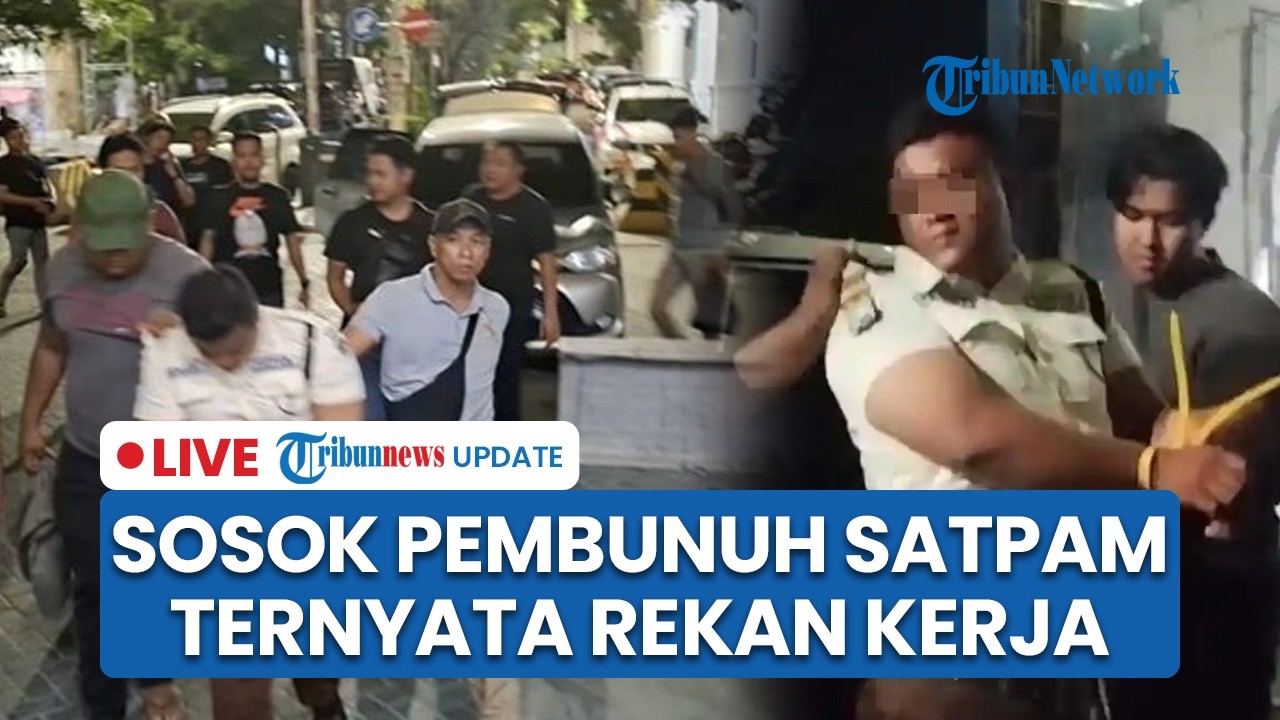 LIVE: Sosok Pembunuh Satpam di Surabaya Ternyata Rekan Kerja & Sahabat Dekat, Motif Dipicu Pinjol