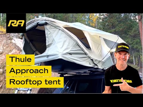 Thule Approach Roof Top Tent Overview