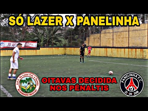 Só Lazer X Panelinha- oitavas de finais da Copa Waldomiro Gomes