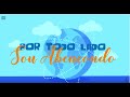 DJ PV E Davi Sacer Toda Sorte De Bençãos Remix Lyric Video