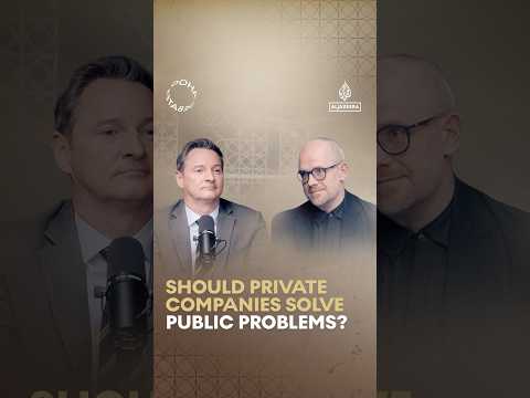 Should private companies solve public problems? #DohaDebates #Shorts #Podcast