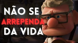 Não Se Arrependa da SUA Vida (Antes Que Seja TARDE)