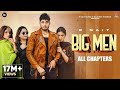 Big Men All Chapters R Nait Laddi Gill MixSingh Gurlez Akhtar Shipra Goyal Punjabi Song