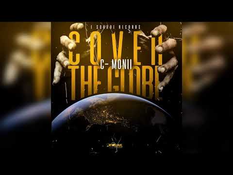 C-Monii - Cover The Globe (Official Audio)