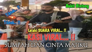 Download lagu Sumpah Dan Cinta Matiku 🔶 - Inilah Lelaki Suara Viral di Tiktok ‼️🔶 Kai Deva 🔶 Kasi Viral Beb...‼️ mp3
