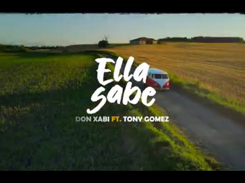 Don Xabi x Tony Gomez - Ella Sabe