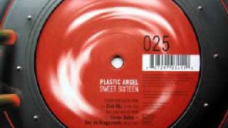 Plastic Angel - Sweet Sixteen (Corvin Dalek - Sex On Drugs Remix)