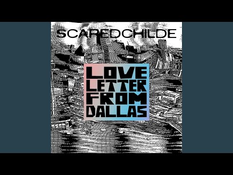 LOVE LETTER FROM DALLAS
