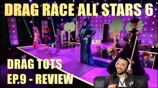 RuPaul’s Drag Race All Stars 6: Ep. 9 - Drag Tots - Review