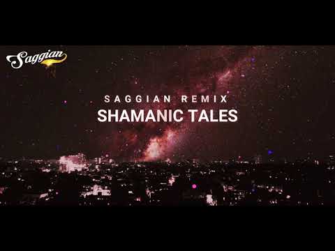 Astrix - Shamanic Tales  - ( Remix ) Saggian X Transcendence 💜🎶