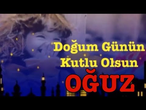 İYİ Kİ DOĞDUN OĞUZ 3. KOMİK DOĞUM GÜNÜ MESAJI 🎂