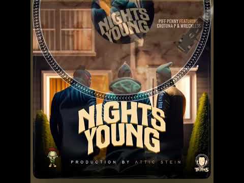 Piff Penny - Nights Young Ft. Crotona P x Wreckless 12” Promo