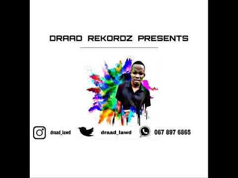 Draad Lawd - Desperado (Feat. DJ Resto)