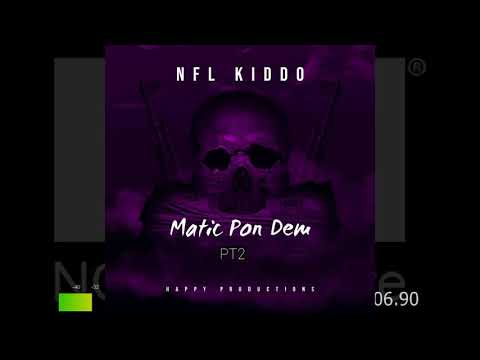 NFL KIDDO - MATIC PON DEM PT2