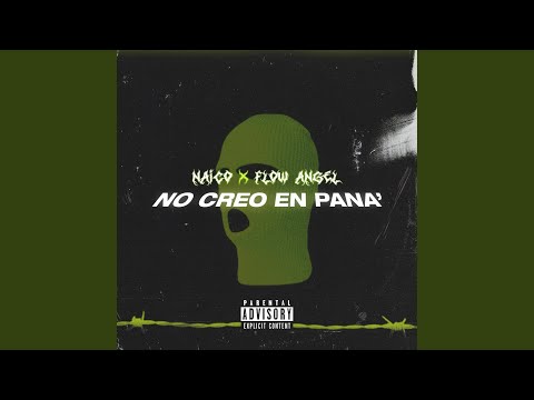 No creo en pana´ (feat. Flow Angel)