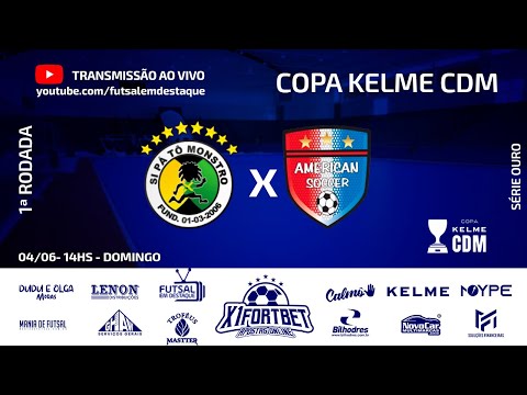 COPA KELME CDM - SI PÁ TÔ MONSTRO X AMERICAN - #futsalemdestaque