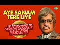 Aye Sanam Tere Liye Jhankar Beats Dillip Kumar Dj Harshit Shah DJ MHD IND
