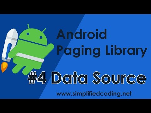 4 Android Paging Library Tutorial Data Source