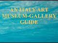 AN ITALY ART MUSEUM GALLERY GUIDE