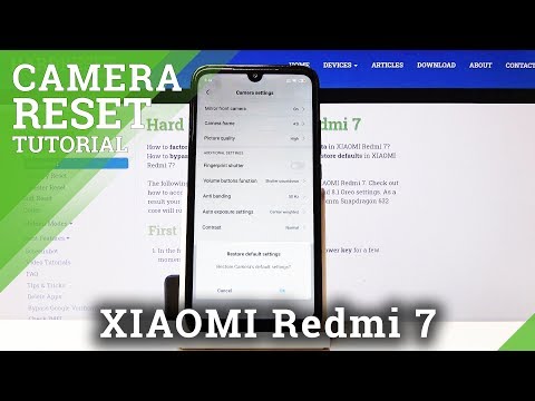 How to Reset Camera in XIAOMI Redmi 7 – Format Camera Configuration