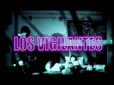 LOS VIGILANTES - AL FIN