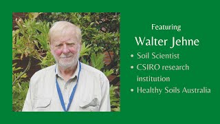 Walter Jehne - The Soil Carbon Sponge, Climate Solutions and Healthy Water Cycles