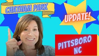 CHATHAM PARK UPDATE | What's happening | Pittsboro NC | Raleigh/Durham