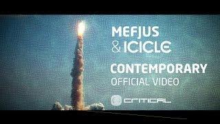 Mefjus & Icicle - Contemporary (OFFICIAL VIDEO) [Critical Music]