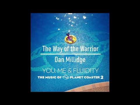 The Way of the Warrior - Dan Millidge - Planet Coaster 2 OST