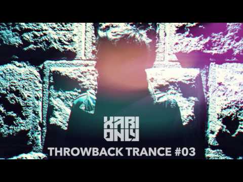 XABI ONLY - Throwback Trance #03